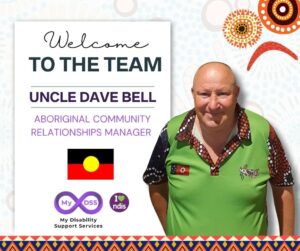 Welcoming Uncle Dave Bell as Our Aboriginal Community Relationships Manager